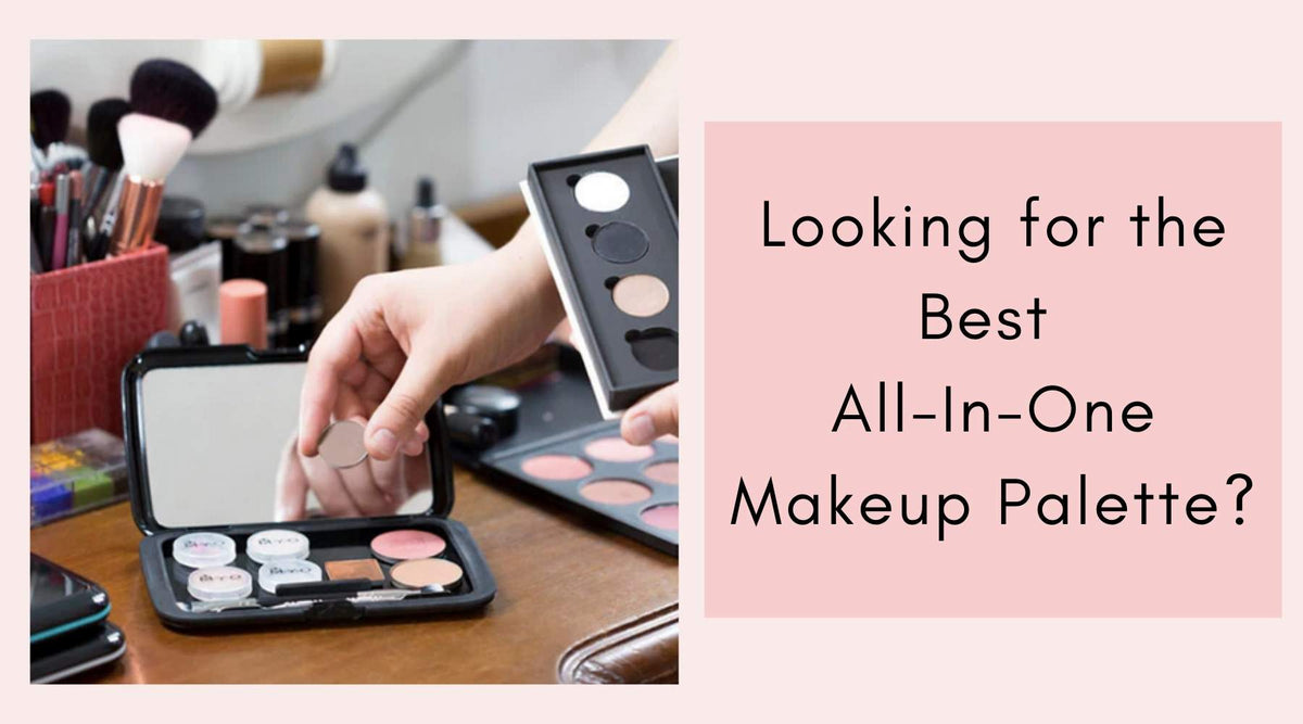 The Ultimate Guide to All-In-One Makeup Palettes for Travelers and Pro's